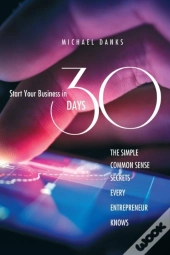 Start Your Business In 30 Days