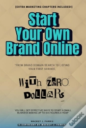 Capa do artigo Start Your Own Brand Online With Zero Dollars::