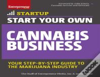 Start Your Own Cannabis Business