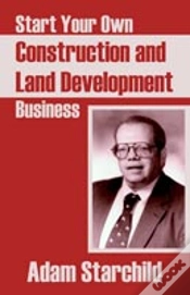 Capa do artigo Start Your Own Construction And Land Development Business