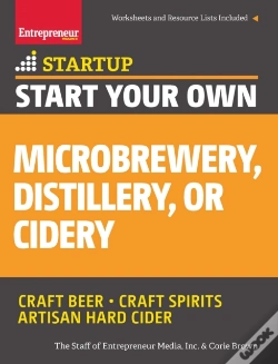 Capa do artigo Start Your Own Microbrewery, Distillery, Or Cidery