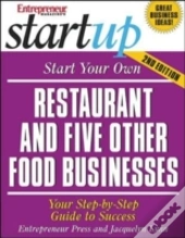 Start Your Own Restaurant And Five Other Food Businesses