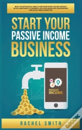 Start Your Passive Income Business