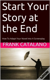 Capa do artigo Start Your Story At The End