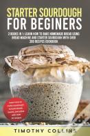Starter Sourdough For Beginners