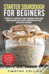 Starter Sourdough For Beginners