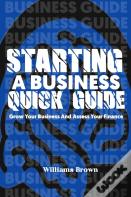 Starting A Business Quick Guide