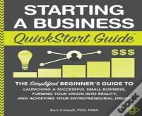 Starting A Business Quickstart Guide