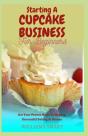 Starting A Cupcake Business For Beginners - Preview