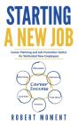 Starting A New Job - Preview