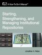 Starting And Managing An Institutional Repository - Preview