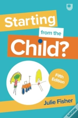 Capa do artigo Starting From The Child? Teaching And Learning In The Foundation Stage, 5/E