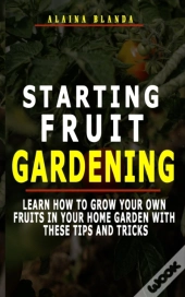 Starting Fruit Gardening