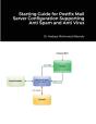 Starting Guide For Postfix Mail Server Configuration Supporting Anti Spam And Anti Virus - Preview