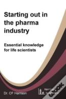 Starting Out In The Pharma Industry