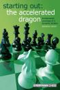 Starting Out : The Accelerated Dragon - Preview