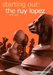 Starting Out: The Ruy Lopez