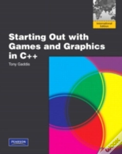 Capa do artigo Starting Out With Games And Graphics In C++International Version