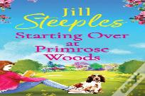 Starting Over At Primrose Woods