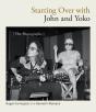Starting Over With John And Yoko - Preview