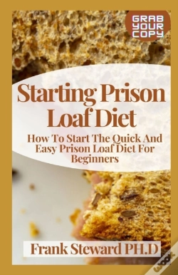 Capa do artigo Starting Prison Loaf Diet