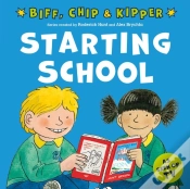 Capa do artigo Starting School (First Experiences With Biff, Chip & Kipper)