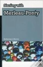 Capa do artigo Starting With Merleau-Ponty