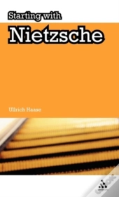 Starting With Nietzsche
