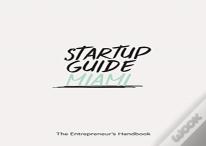 Startup Guide Miami