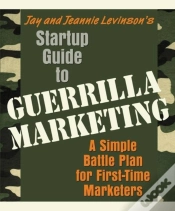 Capa do artigo Startup Guide To Guerrilla Marketing: A Simple Battle Plan For First-Time Marketers
