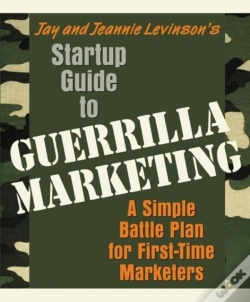 Capa do artigo Startup Guide To Guerrilla Marketing: A Simple Battle Plan For First-Time Marketers