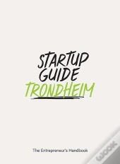 Startup Guide Trondheim