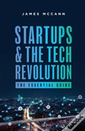 Startups And The Tech Revolution