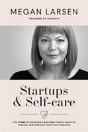 Startups & Self-Care - Preview