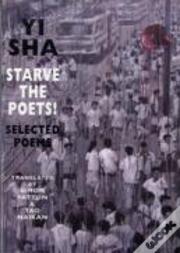 Starve The Poets!