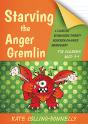 Starving The Anger Gremlin For Children Aged 5-9 - Preview