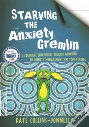 Capa do artigo Starving The Anxiety Gremlin