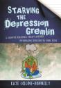 Starving The Depression Gremlin - Preview