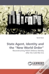 State Agent, Identity And The 