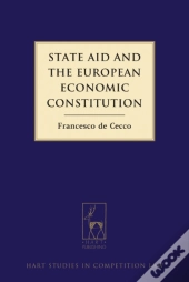 State Aid And The European Economic Constitution