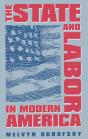 State And Labor In Modern America - Preview