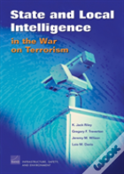 State And Local Intelligence In The War On Terrorism