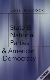 State And National Parties And American Democracy