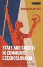 State And Society In Communist Czechoslovakia - Preview
