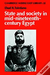 State And Society In Mid-Nineteenth-Century Egypt