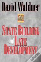 State Building And Late Development