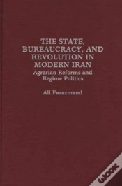 Capa do artigo State Bureaucracy And Revolution In Modern Iran