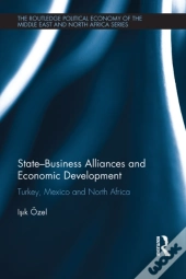 State-Business Alliances And Economic Development