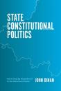 State Constitutional Politics - Preview