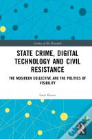 State Crime, Digital Technology And Civil Resistance
